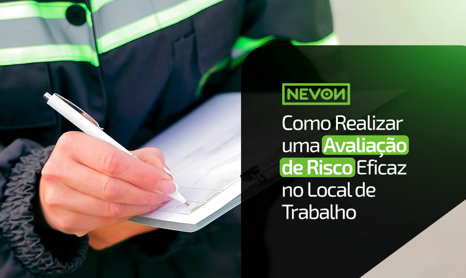 Como Realizar uma Avaliação de Risco Eficaz no Local de Trabalho