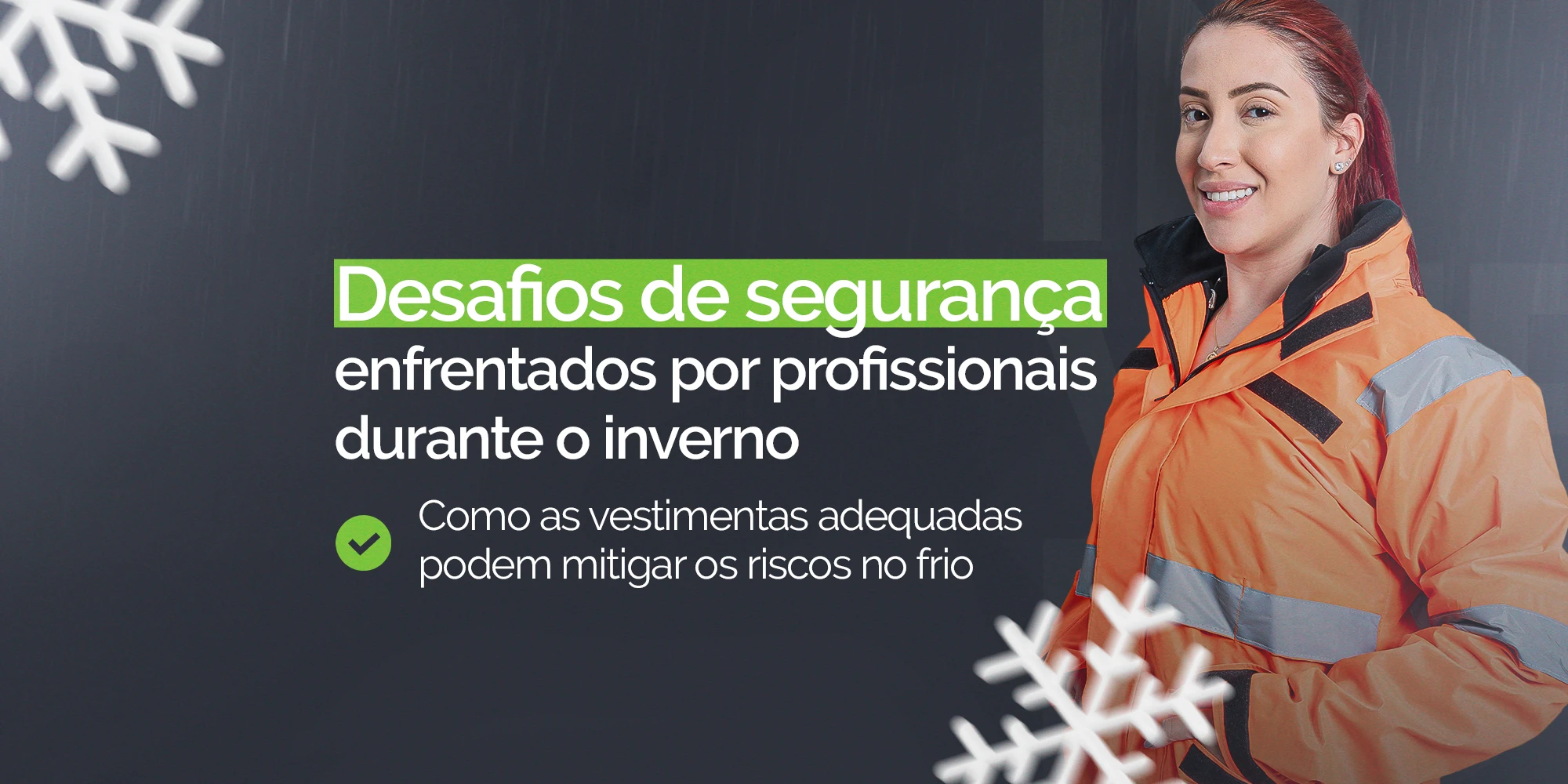 Desafios de segurança enfrentados por profissionais durante o inverno